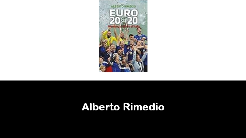 libri di Alberto Rimedio