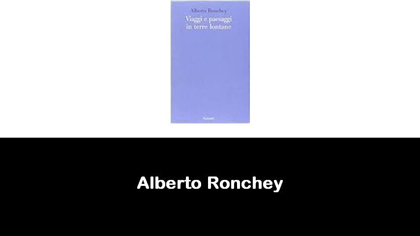 libri di Alberto Ronchey