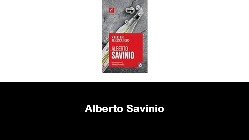 libri di Alberto Savinio