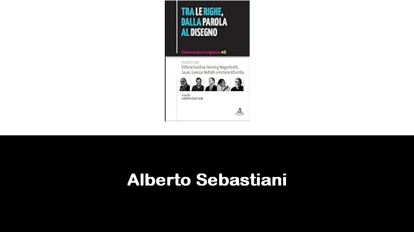 libri di Alberto Sebastiani