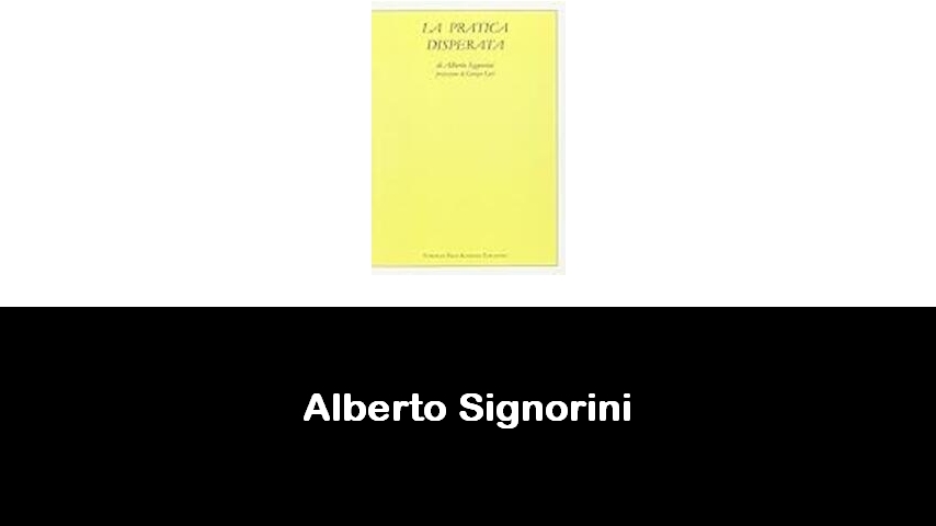 libri di Alberto Signorini