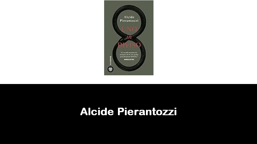 libri di Alcide Pierantozzi