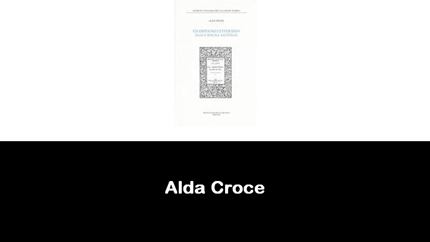 libri di Alda Croce