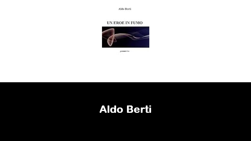 libri di Aldo Berti