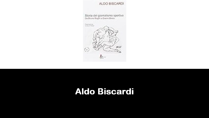 libri di Aldo Biscardi