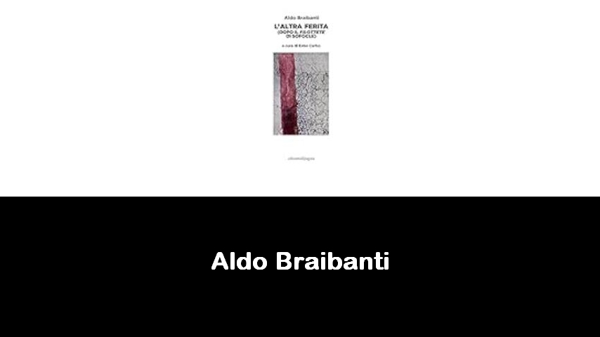 libri di Aldo Braibanti