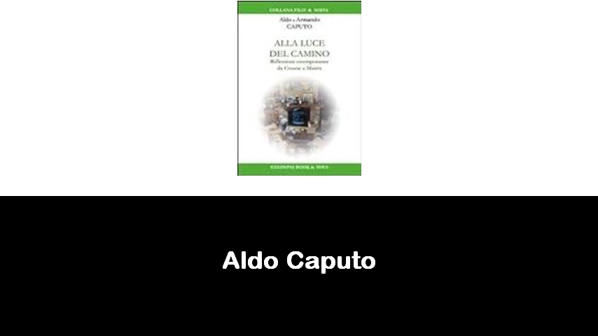 libri di Aldo Caputo