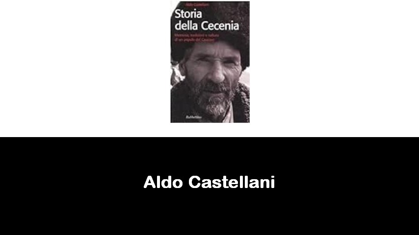 libri di Aldo Castellani