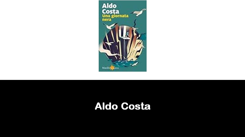 libri di Aldo Costa