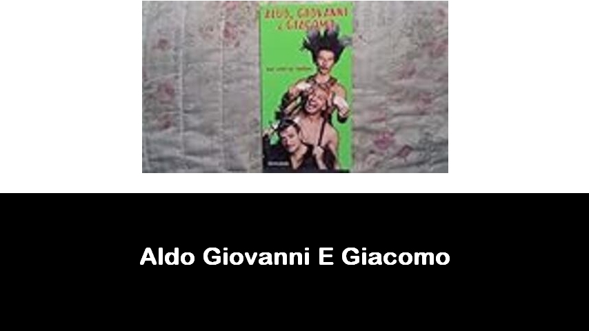 libri di Aldo Giovanni E Giacomo