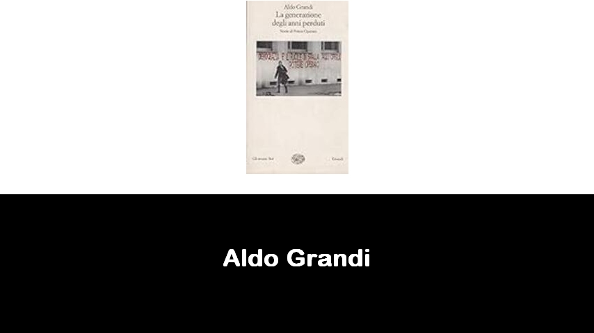 libri di Aldo Grandi