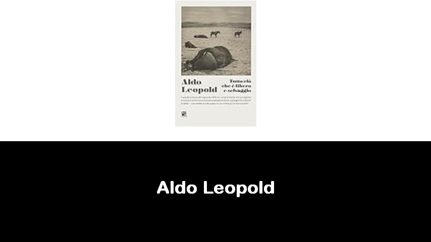 libri di Aldo Leopold