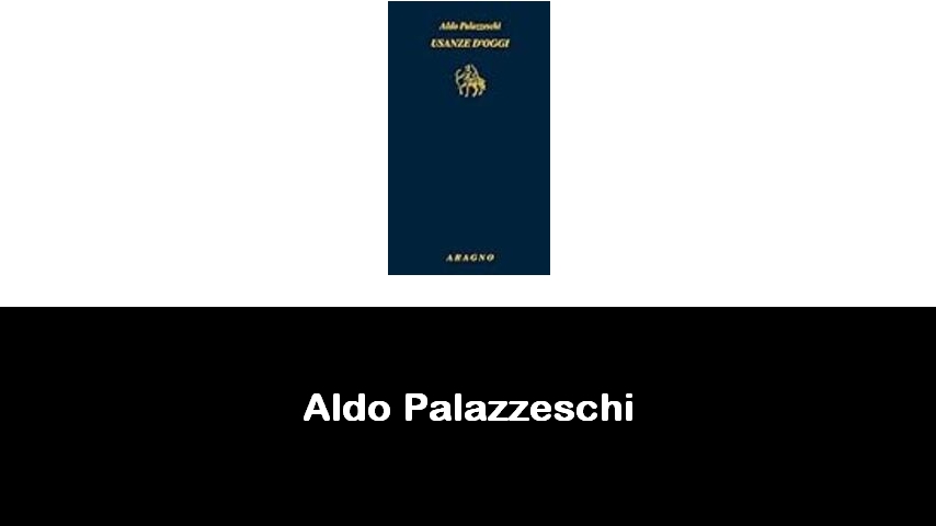 libri di Aldo Palazzeschi