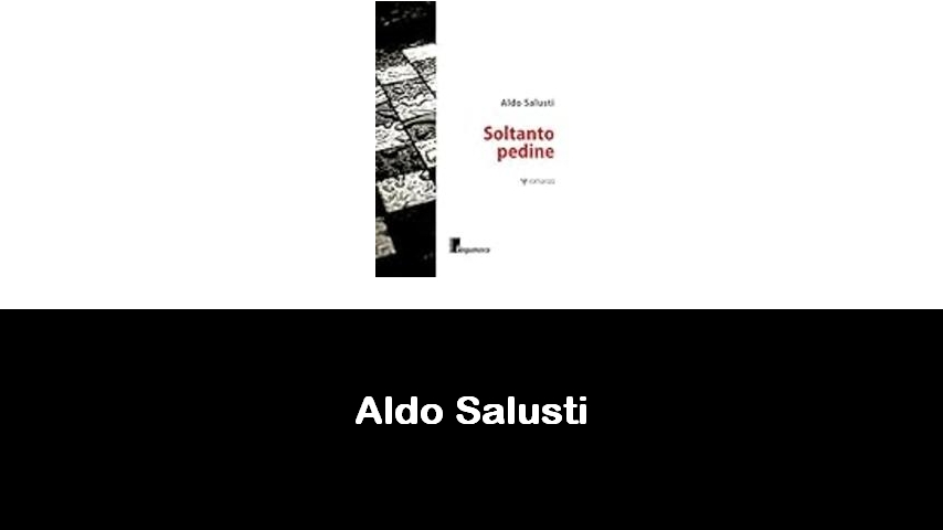 libri di Aldo Salusti