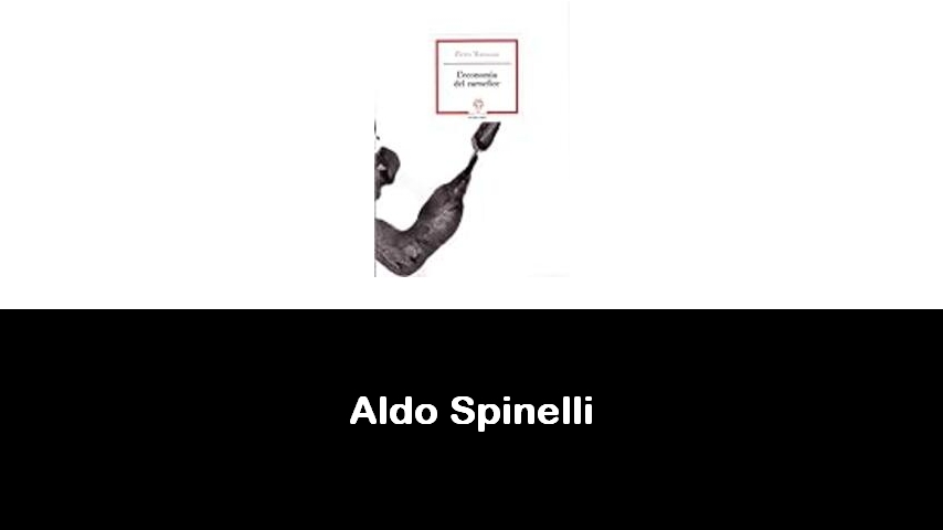 libri di Aldo Spinelli