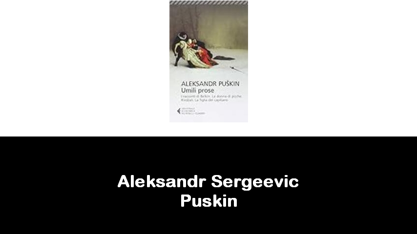 libri di Aleksandr Sergeevic Puskin