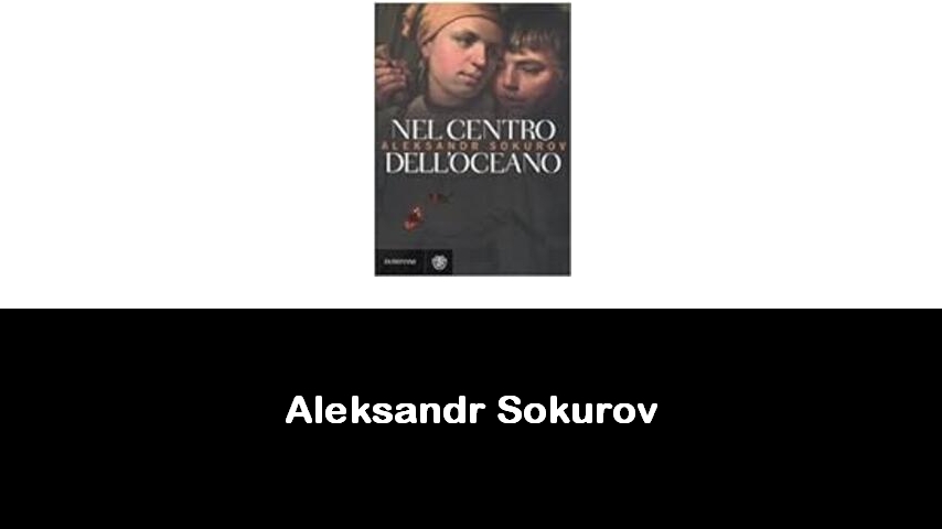 libri di Aleksandr Sokurov