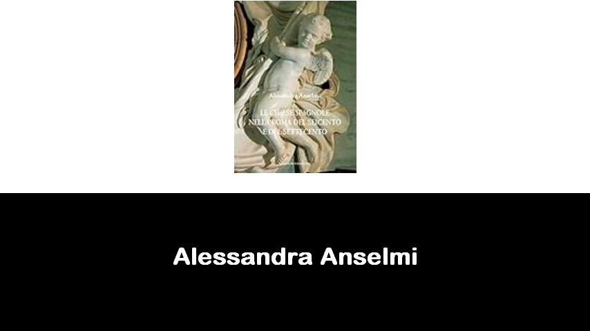 libri di Alessandra Anselmi