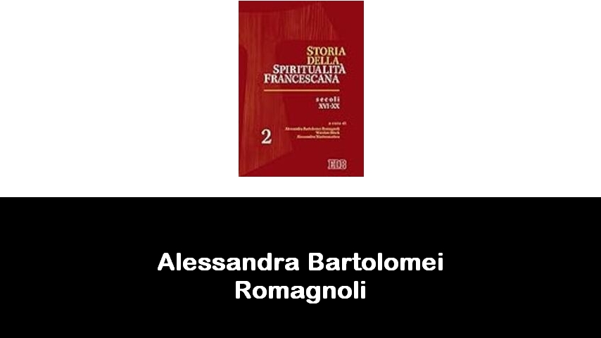 libri di Alessandra Bartolomei Romagnoli