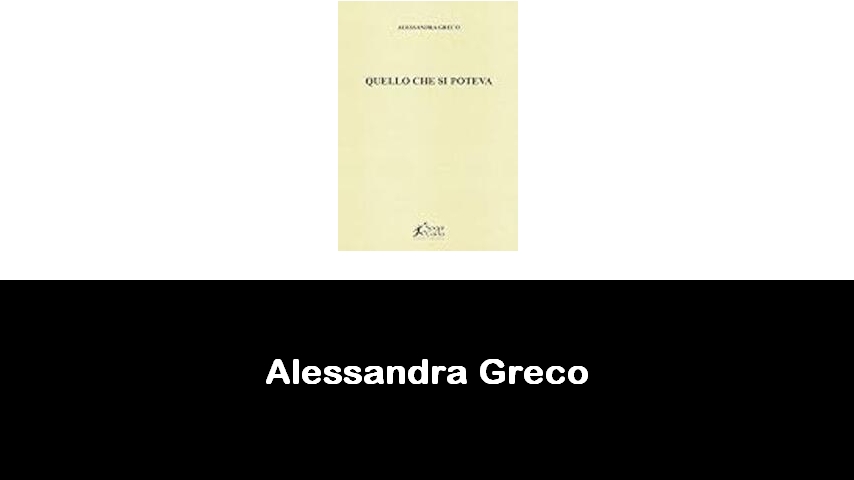 libri di Alessandra Greco