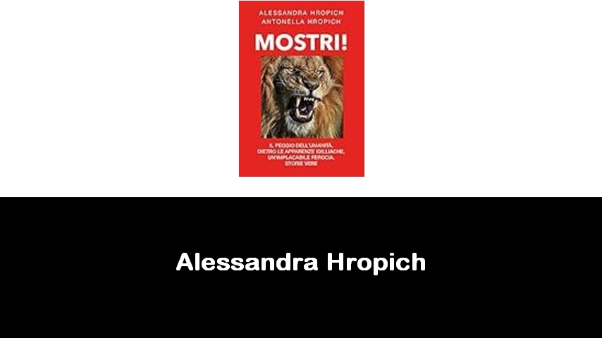 libri di Alessandra Hropich