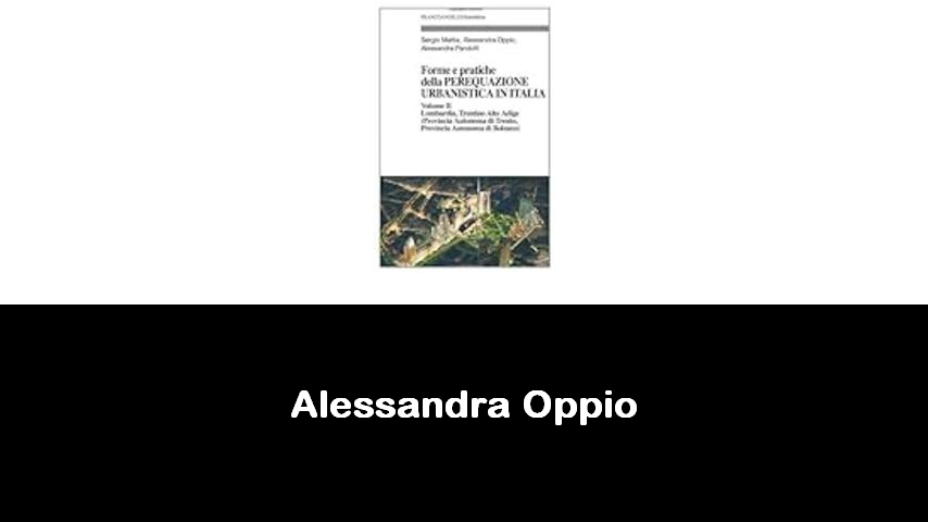 libri di Alessandra Oppio