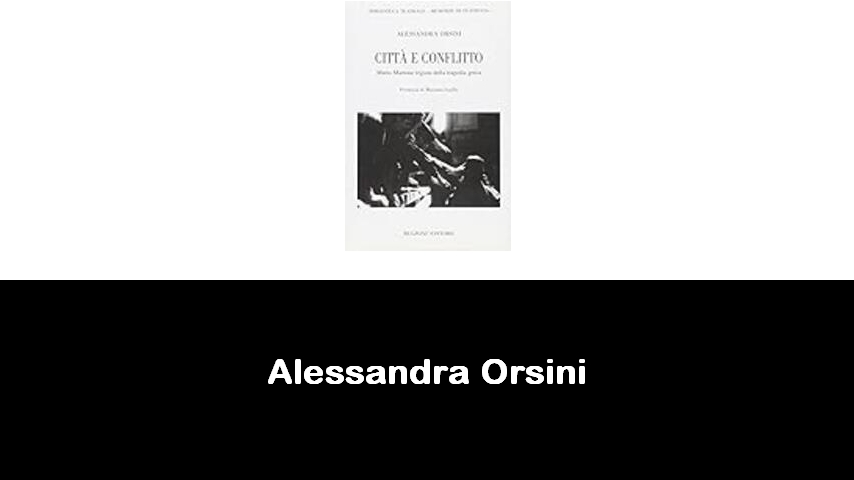 libri di Alessandra Orsini