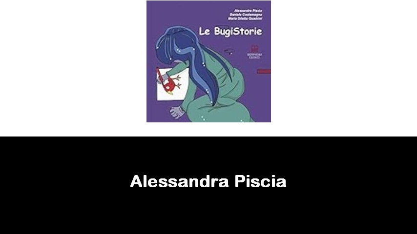 libri di Alessandra Piscia