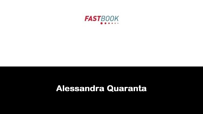 libri di Alessandra Quaranta