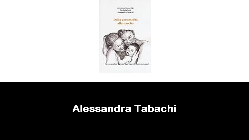 libri di Alessandra Tabachi