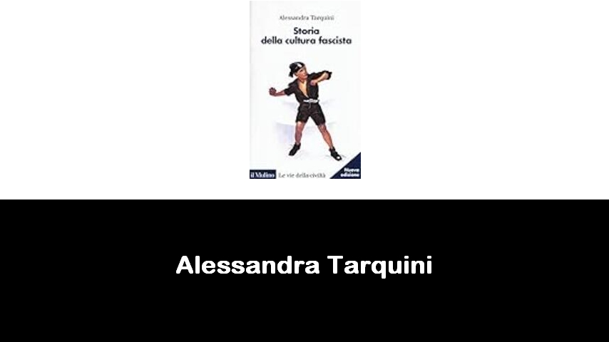 libri di Alessandra Tarquini