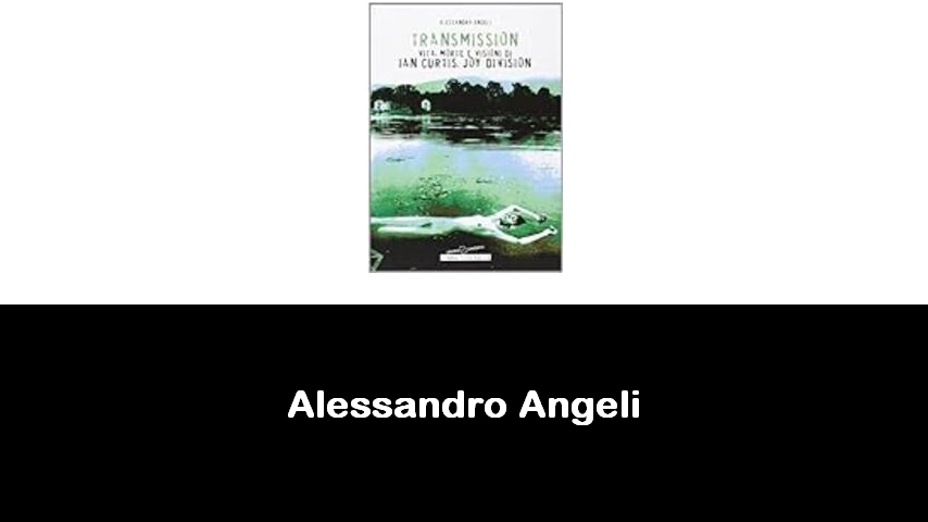 libri di Alessandro Angeli