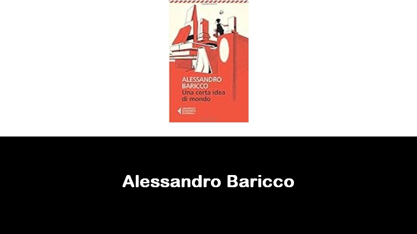 libri di Alessandro Baricco