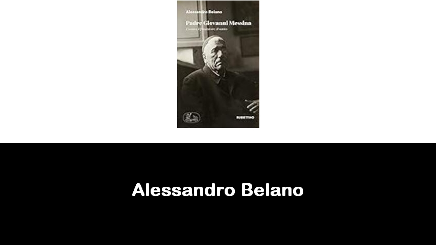 libri di Alessandro Belano