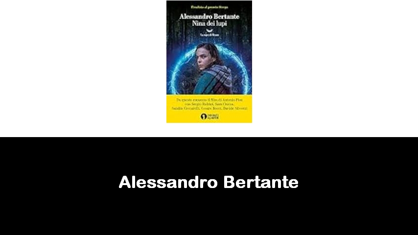 libri di Alessandro Bertante