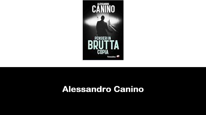 libri di Alessandro Canino