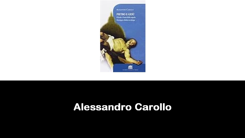 libri di Alessandro Carollo