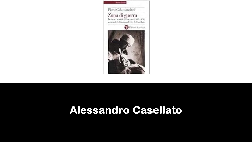 libri di Alessandro Casellato