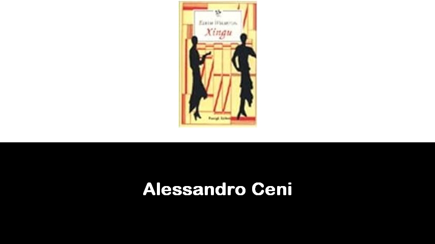 libri di Alessandro Ceni