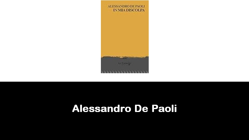 libri di Alessandro De Paoli