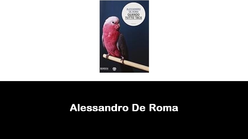 libri di Alessandro De Roma