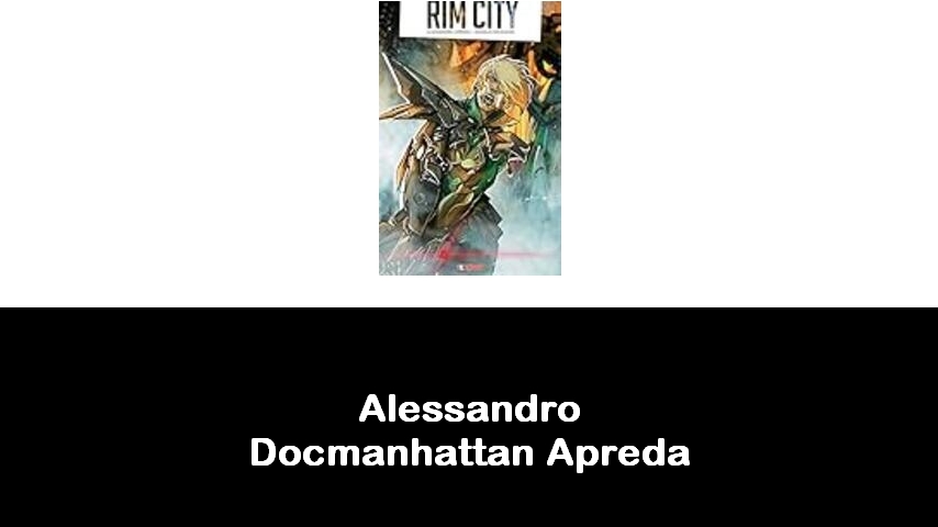 libri di Alessandro Docmanhattan Apreda