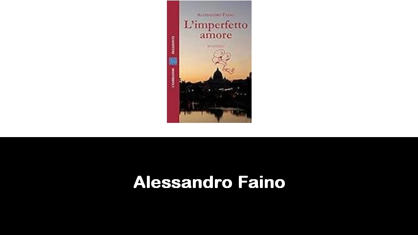 libri di Alessandro Faino