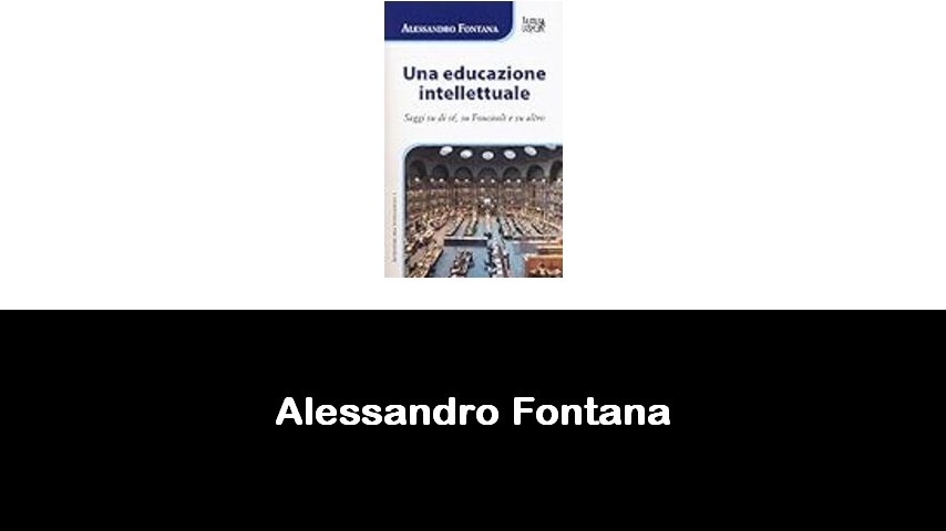 libri di Alessandro Fontana