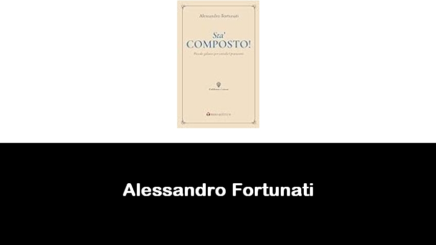 libri di Alessandro Fortunati