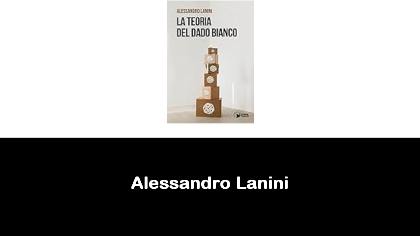 libri di Alessandro Lanini