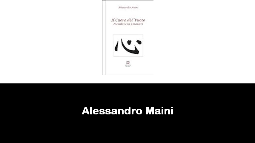 libri di Alessandro Maini