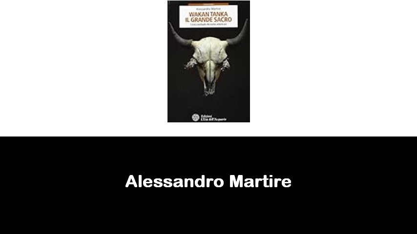 libri di Alessandro Martire