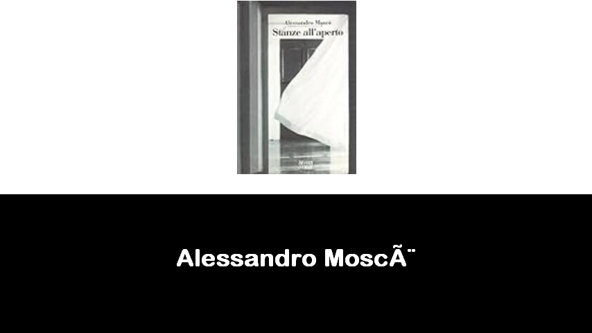 libri di Alessandro Moscè