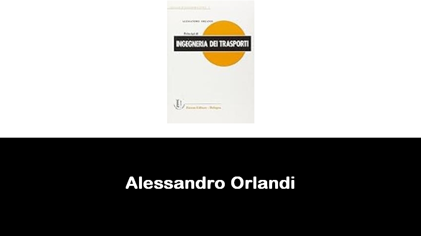 libri di Alessandro Orlandi